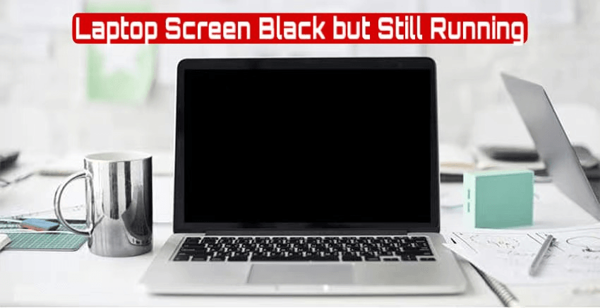 笔记本电脑屏幕黑屏但仍在运行